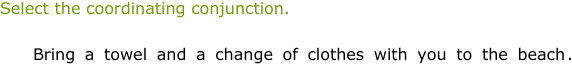 IXL - Identify coordinating conjunctions (5th class English practice)