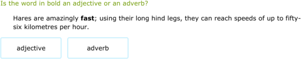 IXL - Is the word an adjective or adverb? (2nd year English practice)