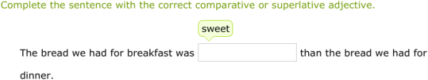 IXL - Spell adjectives that compare (4th class English practice)