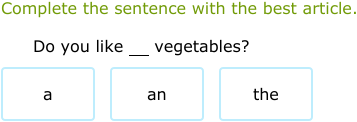 IXL - Use the correct article: a, an or the (3rd class English practice)